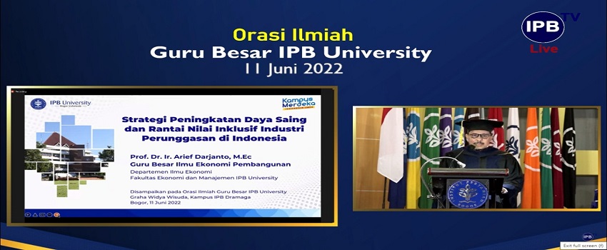 Arief Daryanto Orasi Ilmiah Sebagai Guru Besar IPB University